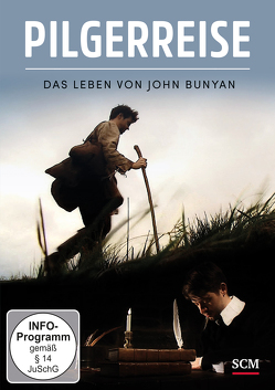 Pilgerreise – Das Leben von John Bunyan