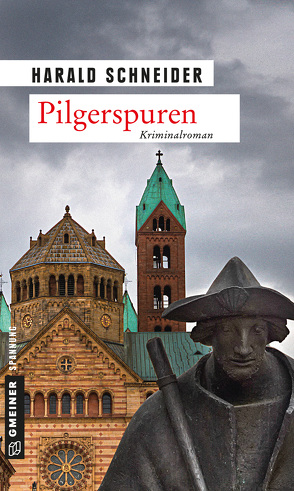 Pilgerspuren von Schneider,  Harald