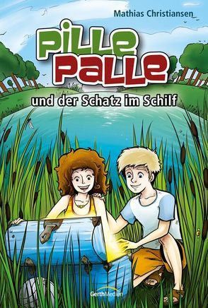 Pille-Palle und der Schatz im Schilf von Christiansen,  Mathias