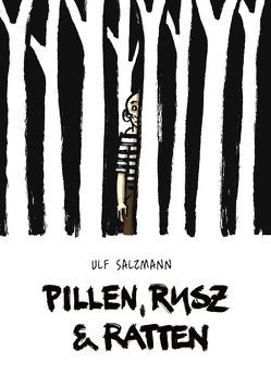 Pillen, Rusz & Ratten von Salzmann,  Ulf