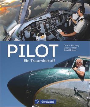 Die Lust am Fliegen von Hartung,  Günter, Plath,  Dietmar, Röben,  Astrid