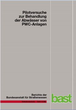 Pilotversuche zur Behandlung der Abwässer von PWC-Anlagen von Hartmann,  Matthias, Londong,  Jörg