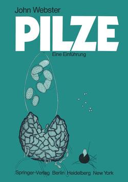 Pilze von Epp,  B.D., Esser,  K., Webster,  J.