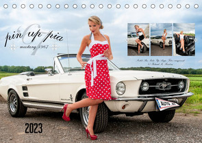 Pin Up Pia & Mustang ’67 (Tischkalender 2023 DIN A5 quer) von imaginer.at