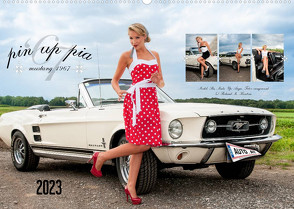 Pin Up Pia & Mustang ’67 (Wandkalender 2023 DIN A2 quer) von imaginer.at