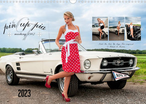 Pin Up Pia & Mustang ’67 (Wandkalender 2023 DIN A3 quer) von imaginer.at