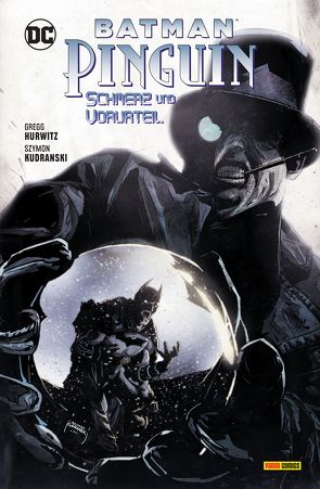 Batman/Pinguin: Schmerz und Vorurteil von Hidalgo,  Carolin, Hurwitz,  Gregg, Kudranski,  Szymon