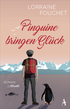 Pinguine bringen Glück von Fouchet,  Lorraine, Segerer,  Katrin