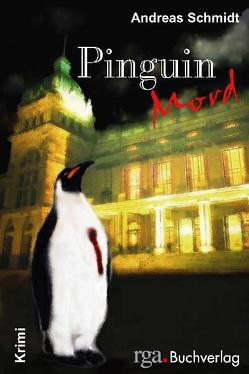 Pinguinmord von Schmidt,  Andreas