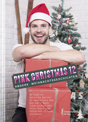 Pink Christmas 12 von Burkhard,  Frauke, Cruiser,  Robin, Ebenho,  Ben, Förster,  Marc, Förster,  Peter, Franck,  Yavanna, Grey,  Matt, Muelle,  Marc H., Novak,  Lioly, Riedl,  Gerhard, Stefan,  Orben, Suter,  Reto-Dumeng