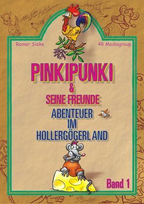 Pinkipunki & seine Freunde von Sieke,  Rainer