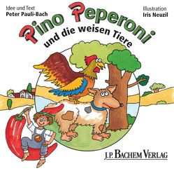 Pino Peperoni und die weisen Tiere (Bachem-Mini Bd. 5) von Neuzil,  Iris, Pauli-Bach,  Peter