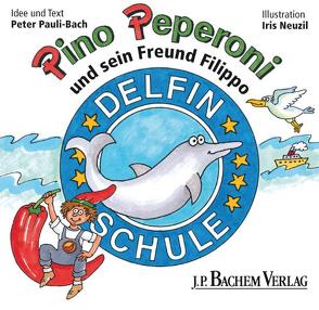 Pino Peperoni und sein Freund Filippo (Bachem-Mini Bd. 4) von Neuzil,  Iris, Pauli-Bach,  Peter