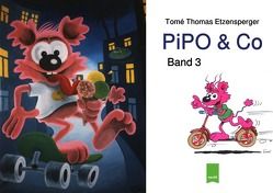 PiPO Comics / PiPO & Co von Etzensperger,  Tomé Thomas