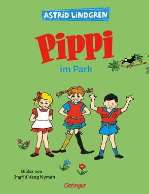Pippi im Park von Kutsch,  Angelika, Lindgren,  Astrid, Vang Nyman,  Ingrid