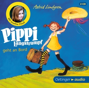 Pippi Langstrumpf 2. Pippi Langstrumpf geht an Bord von Engelking,  Katrin, Gustavus,  Frank, Heinig,  Cäcilie, Lindgren,  Astrid, Preuß,  Josefine