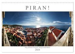 PIRAN! (Wandkalender 2024 DIN A3 quer), CALVENDO Monatskalender von Schmöe,  Jörg