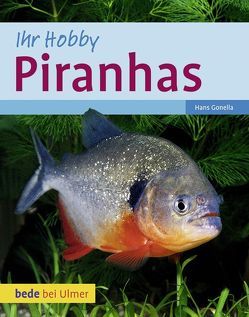 Piranhas von Gonella,  Hans