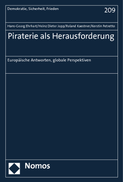 Piraterie als Herausforderung von Ehrhart,  Hans-Georg, Jopp,  Heinz Dieter, Kaestner,  Roland, Petretto,  Kerstin