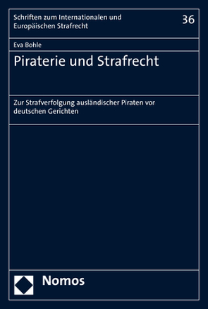 Piraterie und Strafrecht von Bohle,  Eva