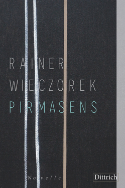 Pirmasens von Wieczorek,  Rainer