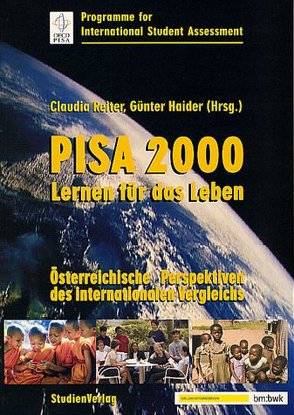 Pisa 2000 – Lernen für das Leben. Österreichische Perspektiven des internationalen Vergleichs von Haider,  Günter, Reiter,  Claudia