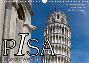 PISA Platz der Wunder (Wandkalender 2019 DIN A4 quer) von J. Richtsteig,  Walter