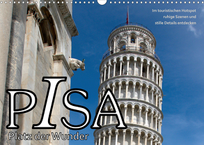 PISA Platz der Wunder (Wandkalender 2020 DIN A3 quer) von J. Richtsteig,  Walter