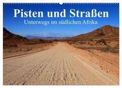 Pisten und Straßen – unterwegs im südlichen Afrika (Wandkalender 2024 DIN A2 quer), CALVENDO Monatskalender von Werner Altner,  Dr.