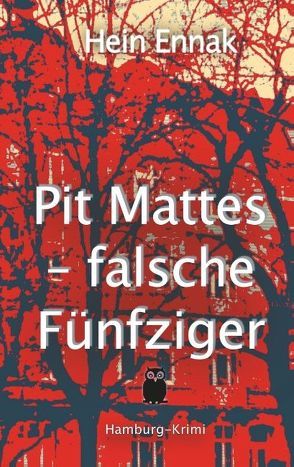 Pit Mattes – falsche Fünfziger von Ennak,  Hein