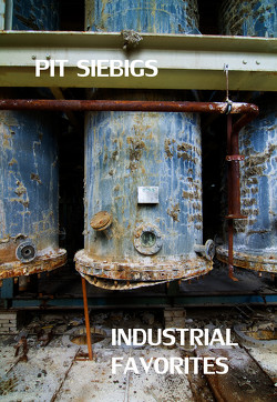 Pit Siebigs Industrial Favorites von Siebigs,  Pit