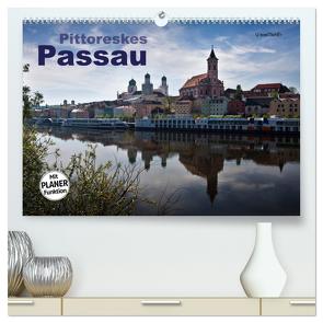 Pittoreskes Passau (hochwertiger Premium Wandkalender 2024 DIN A2 quer), Kunstdruck in Hochglanz von boeTtchEr,  U