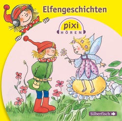 Pixi Hören: Elfengeschichten von Diverse