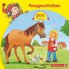 Pixi Hören: Ponygeschichten von Bierstedt,  Marie, Boehme,  Julia, Brettschneider,  Merete, Icks,  Sascha, Klein,  Martin, Missler,  Robert, Rahlff,  Ruth, Rudolph,  Sebastian, Schwarz,  Katrin M., Walbrecker,  Dirk