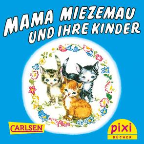 Pixi – Mama Miezemau und ihre Kinder von L.Wallace,  Iny