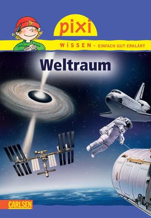 Pixi Wissen 52: Weltraum von Erne,  Andrea, Windecker,  Jochen