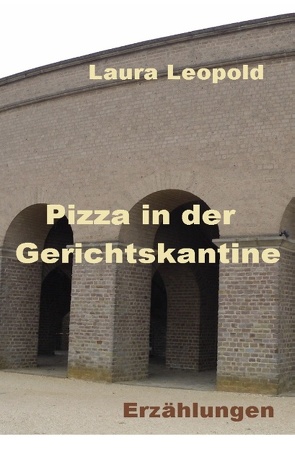 Pizza in der Gerichtskantine von Leopold,  Laura