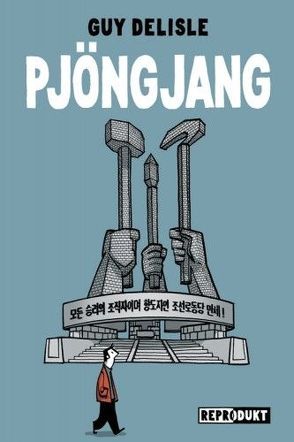 Pjöngjang von Delisle,  Guy, Schmidt,  Jochen