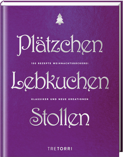 Plätzchen, Lebkuchen & Stollen von Frenzel,  Ralf