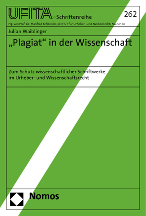 „Plagiat“ in der Wissenschaft von Waiblinger,  Julian