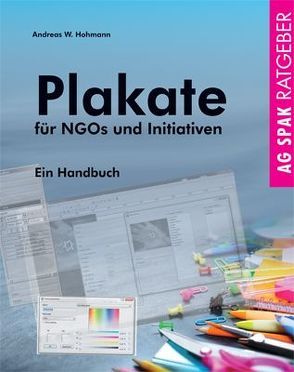 Plakate für NGOs und Initiativen von Hohmann,  Andreas W