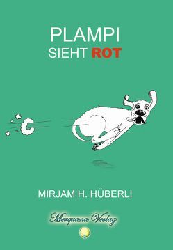 Plampi sieht Rot von Hüberli,  Mirjam H.