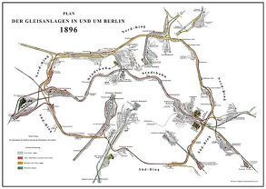 Plan der Gleisanlagen Berlin 1896 von Heller,  M.