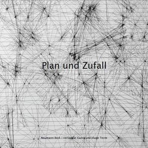 Plan und Zufall von Beck,  Mathias, Naumann,  Christopher