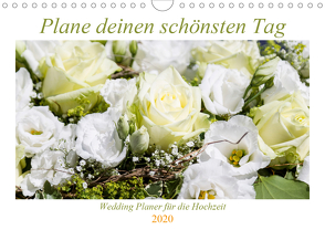 Plane deinen schönsten Tag (Wandkalender 2020 DIN A4 quer) von Verena Scholze,  Fotodesign