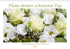 Plane deinen schönsten Tag (Wandkalender 2021 DIN A3 quer) von Verena Scholze,  Fotodesign