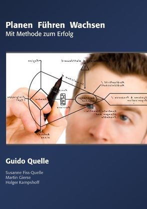 Planen Führen Wachsen von Quelle,  Guido