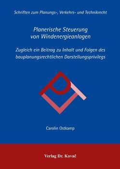 Planerische Steuerung von Windenergieanlagen von Ostkamp,  Carolin