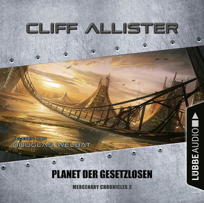 Planet der Gesetzlosen von Allister,  Cliff, Welbat,  Douglas