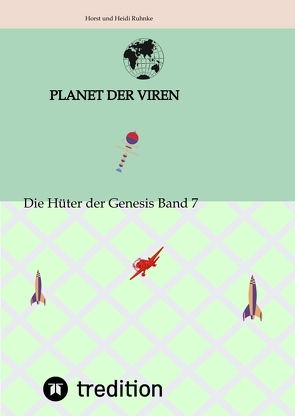 Planet der Viren Horst und Heidi Ruhnke von Ruhnke,  Horst und Heidi